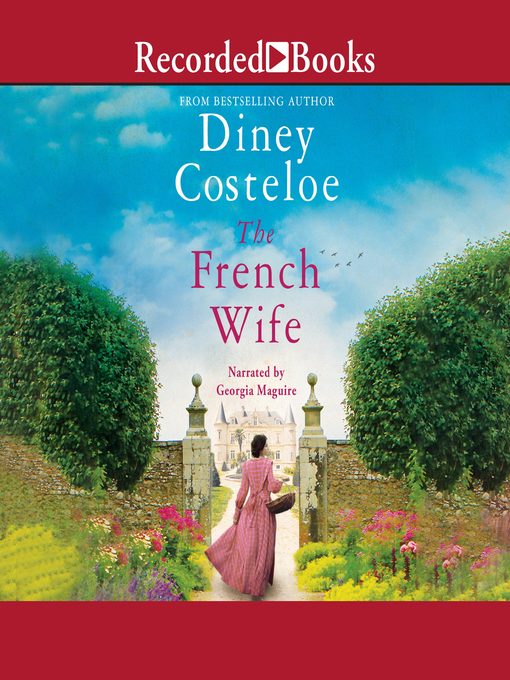 Title details for The French Wife by Diney Costeloe - Available